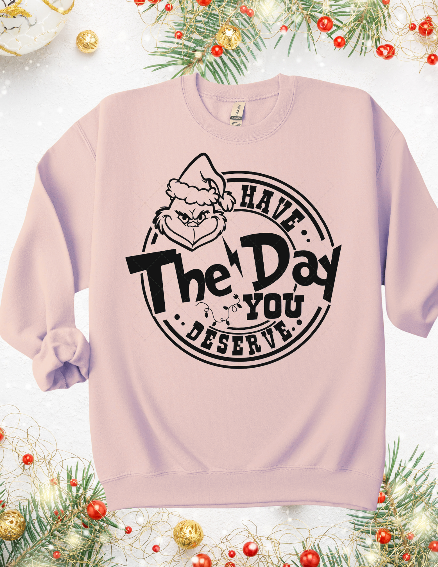 T-Shirt Bar "Have the Day You Deserve"