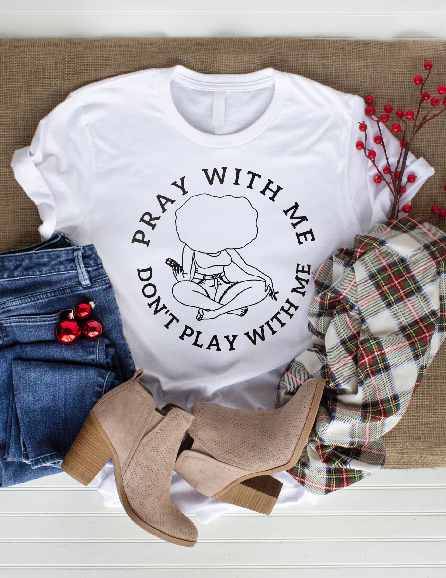 T- Shirt Bar "Pray With Me, Don't Play With Me"