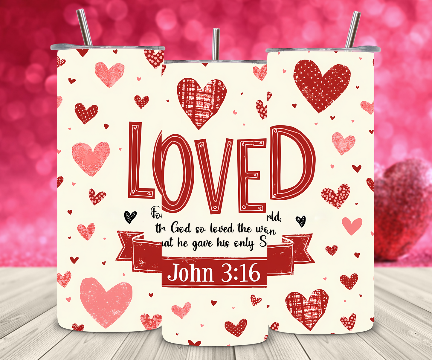 Valentines Day "LOVED " Tumbler