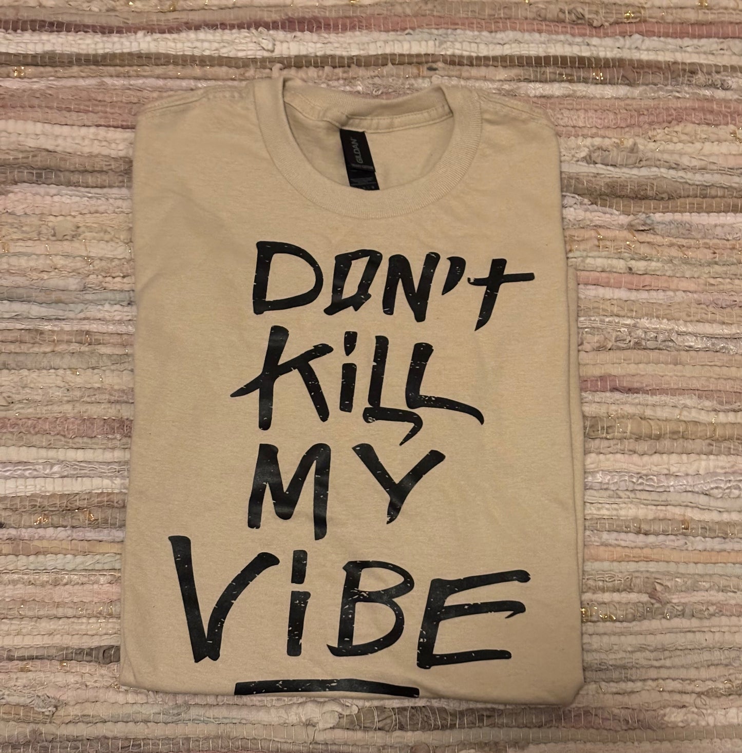 RTS "Don't Kill My Vibe" Tee (Medium)