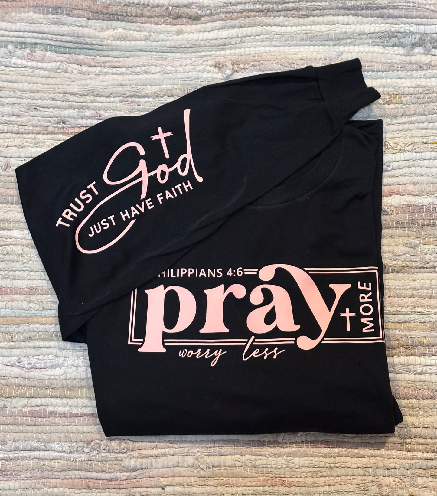 "Pray More, Worry Less" - T-Shirt Bar