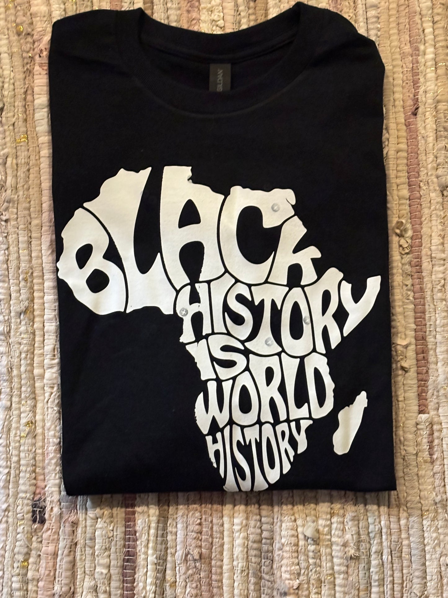 "Black History is World History" - T-Shirt Bar